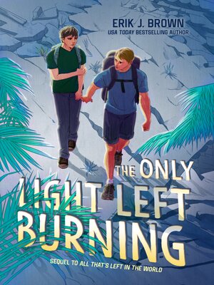 cover image of The Only Light Left Burning